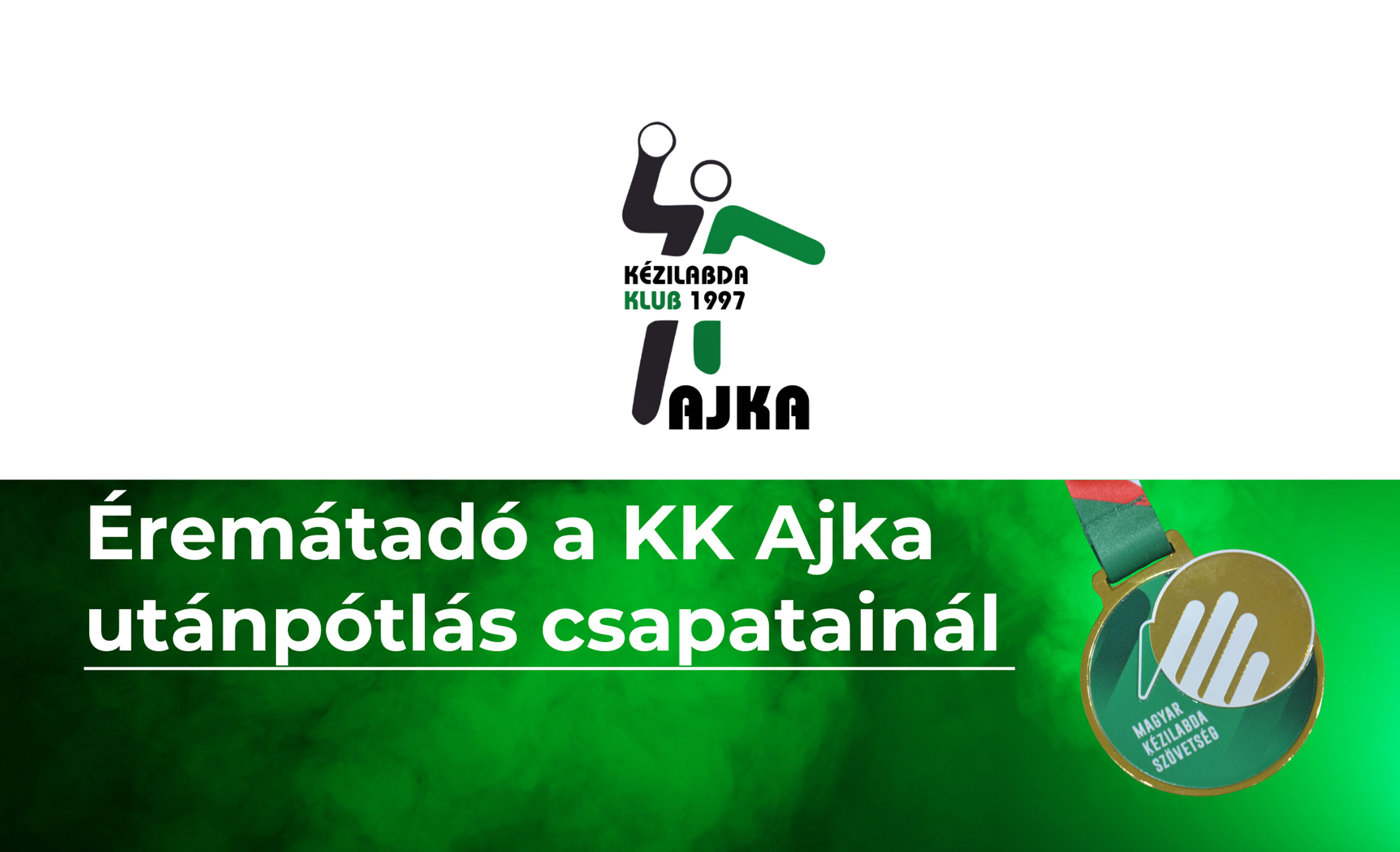 Éremátadó a KK Ajka utánpótlás csapatainál Éremátadó a KK Ajka utánpótlás csapatainál